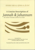 A Concise Description of Jannah & Jahannam - Darussalam
