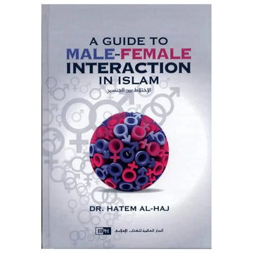 A Guide to Male Female Interaction in Islam - Darussalam