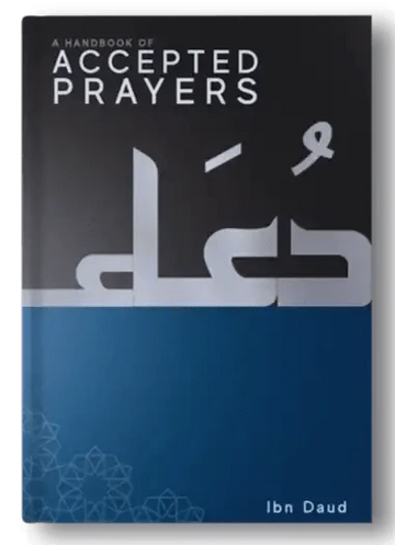 A Handbook of Accepted prayers New Edition Paperback - Darussalam