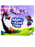 Allah is So Kind to Me - Darussalam