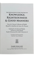 Explanation of Riyad - us - Saliheen, Explanation of Chapters on Knowledge, Righteousness and Good Manners from Sharah Riyadh Al - Saaliheen رياض الصالحين - Darussalam