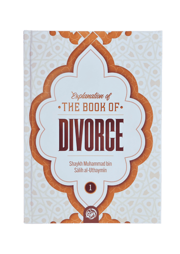 Explanation of The Book of Divorce (3 Volume Set) - Darussalam