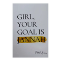Girl Your Goal is Jannah - Darussalam