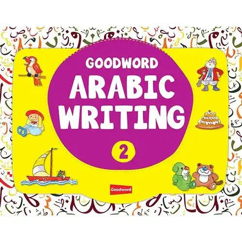 Goodword Arabic Writing Book 2 - Darussalam