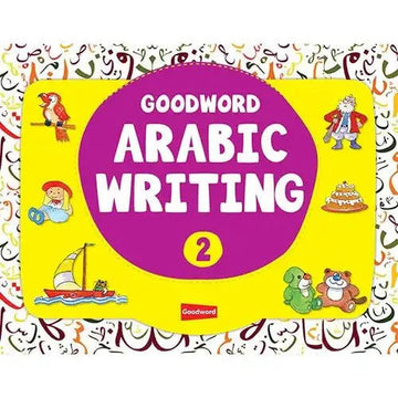 Goodword Arabic Writing Book 2 - Darussalam