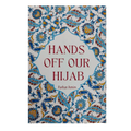 Hands Off Our Hijab - Darussalam