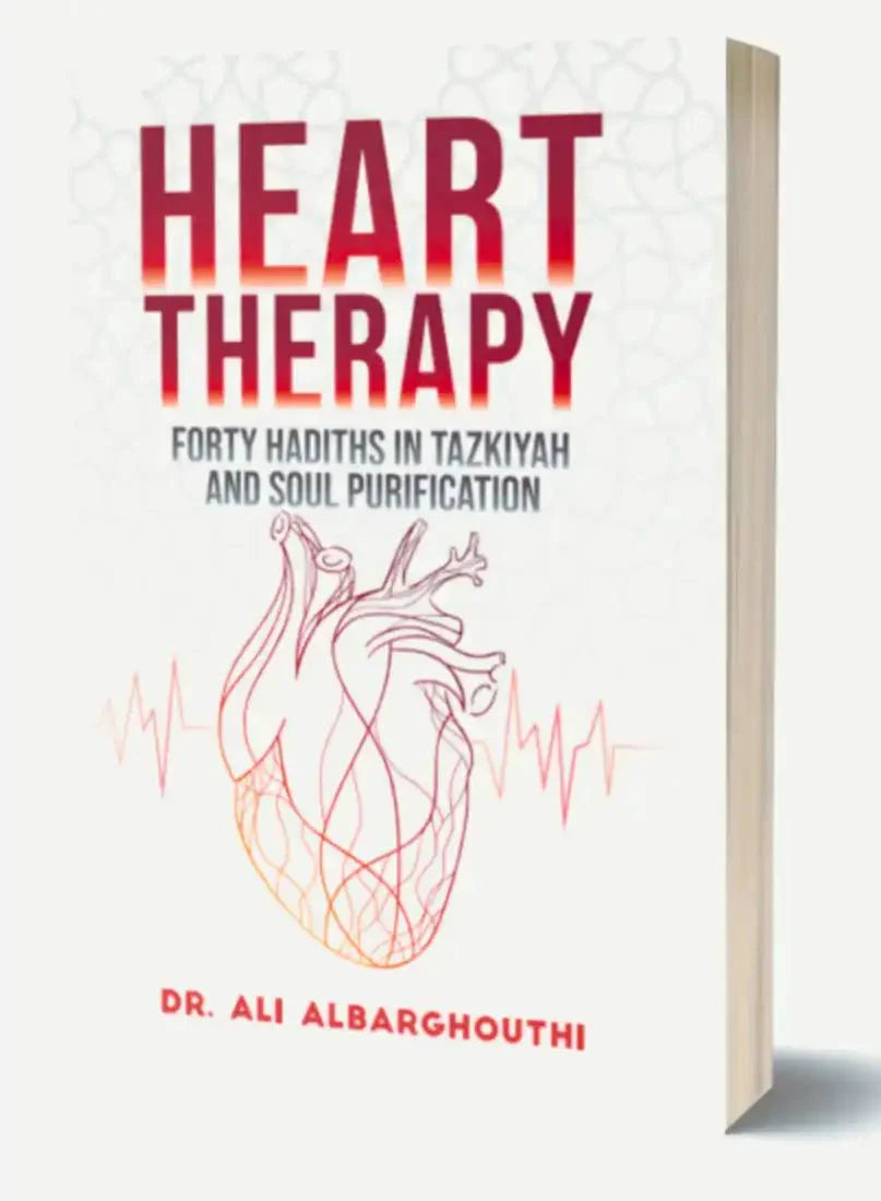 Heart Therapy (Forty Hadiths In Tazkiyah And Soul Purification) - Darussalam