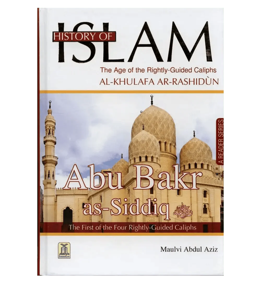 History of Islam : Abu Bakr As - Siddiq R.A. - Darussalam