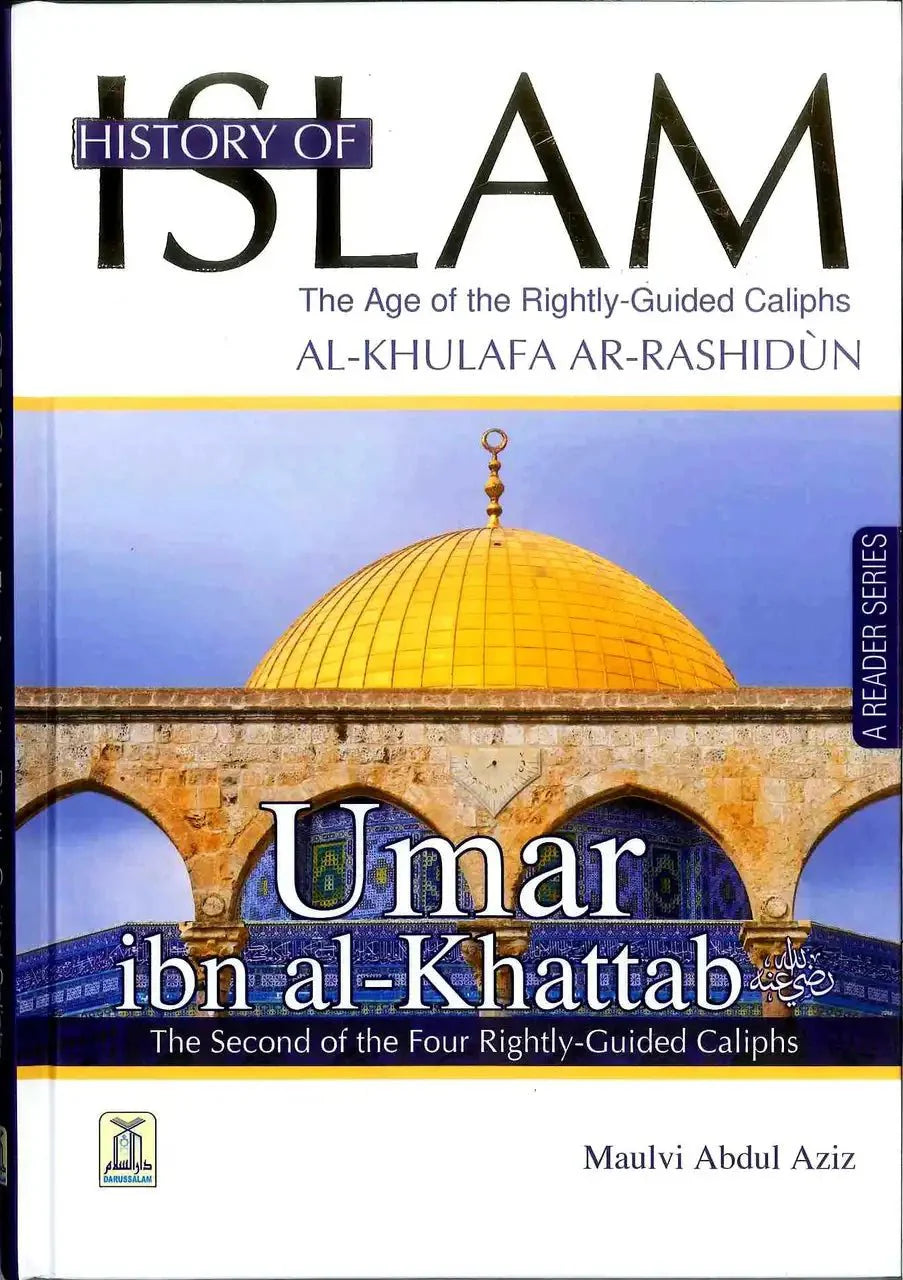 History of Islam : Umar Ibn al Khattab R.A - Darussalam