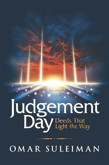 Judgement Day: Deeds That Light The Way - Darussalam