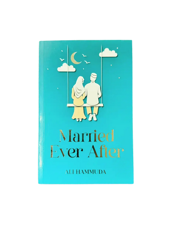 Married Ever After by Ali Hammuda - Darussalam