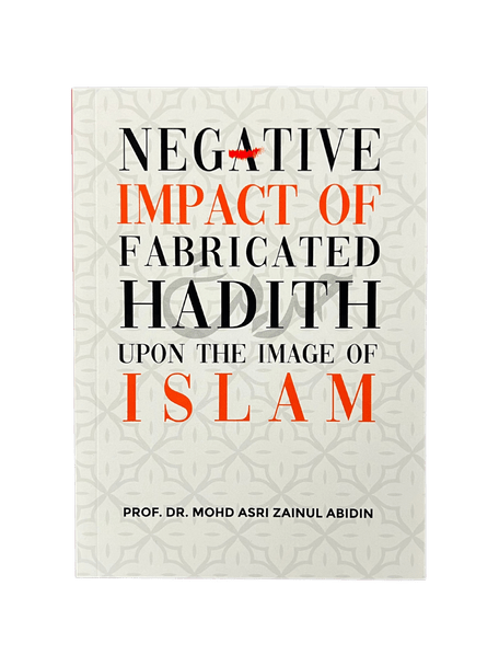 Negative Impact of Fabricated Hadith upon the Image of Islam - Darussalam