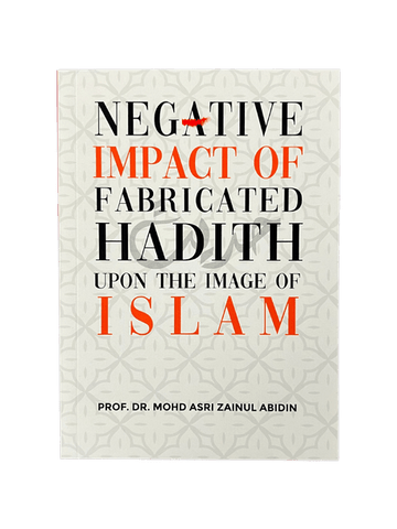 Negative Impact of Fabricated Hadith upon the Image of Islam - Darussalam