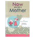 Now You are a Mother - Darussalam