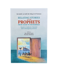 Relating Stories of the Prophets from Adam to Muhammad - Darussalam