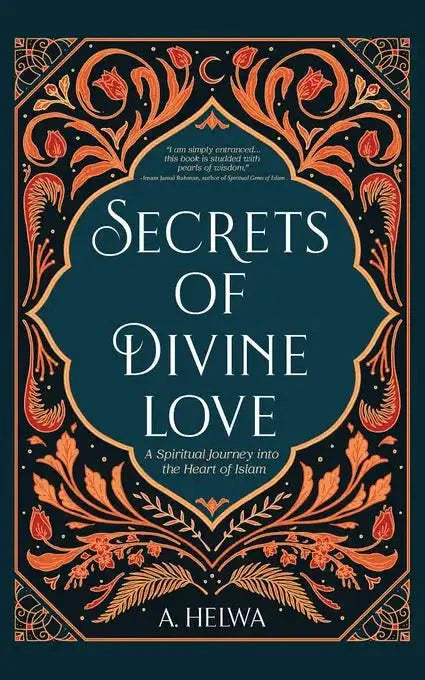 Secrets Of Divine Love - Darussalam