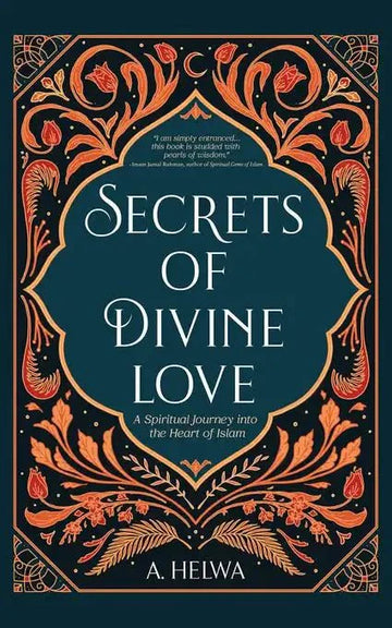 Secrets Of Divine Love - Darussalam