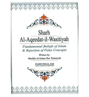 Sharh Al Aqeedat il Wasitiyah - Darussalam
