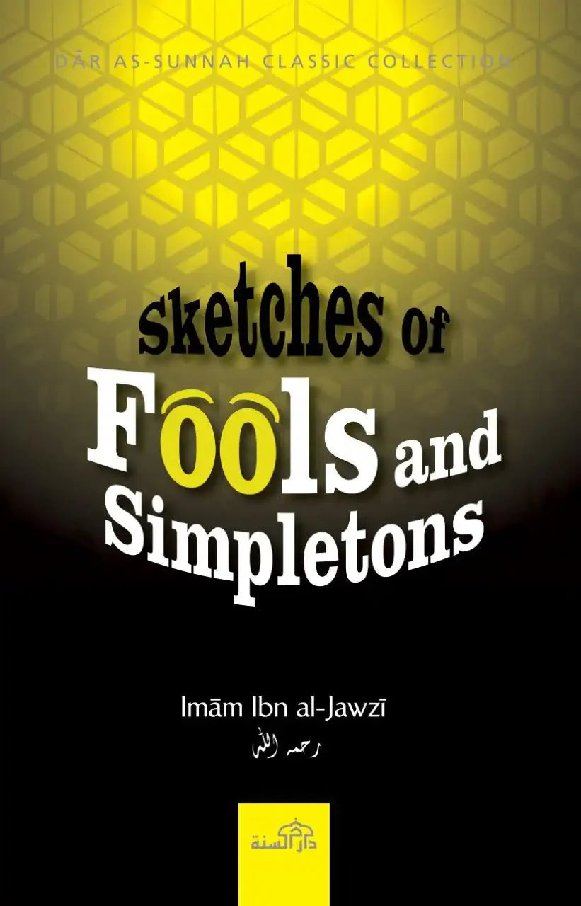 Sketches Of Fools And Simpletons - Darussalam