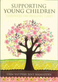 Supporting Young Children Through Distressing Times - Darussalam