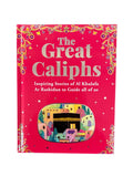 The Great Caliphs (STORIES FROM SAHABAH FOR KIDS) - Darussalam