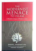 The Modernist Menace to Islam - Darussalam
