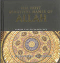 The Most Beautiful Names of ALLAH : Hard Back - Darussalam