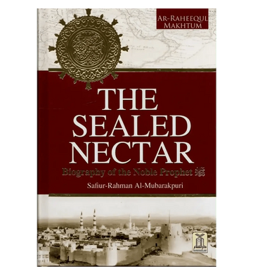The Sealed Nectar: Deluxe Colour Edition - Darussalam
