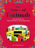The Story of Fatimah, Daughter of the Prophet Muhammad (saw) - Darussalam
