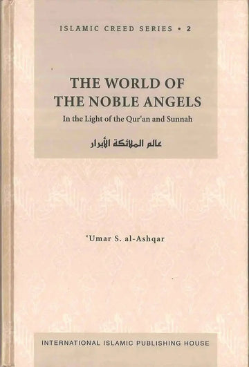 The World of the Noble Angels : Islamic Creed Series 2 - Darussalam