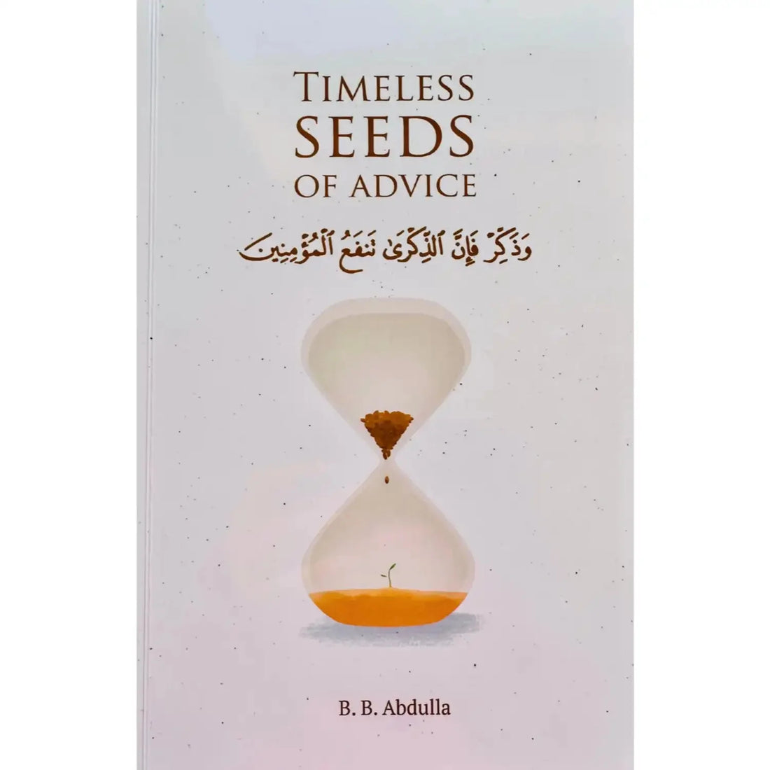 Timeless Seeds of Advice - Darussalam