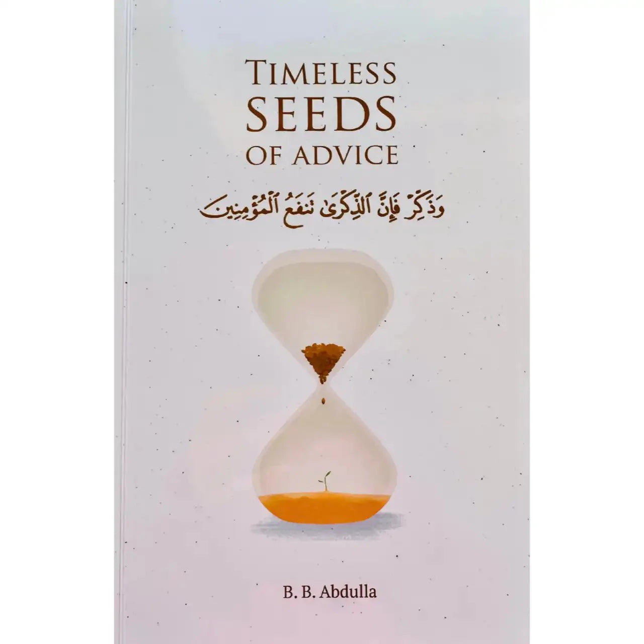 Timeless Seeds of Advice - Darussalam