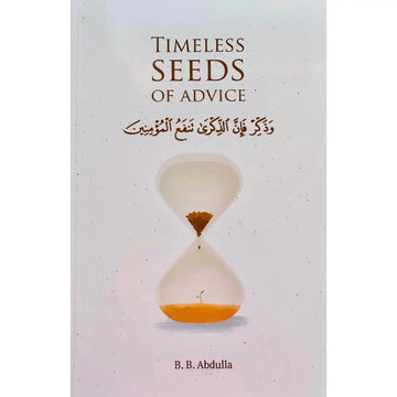 Timeless Seeds of Advice - Darussalam