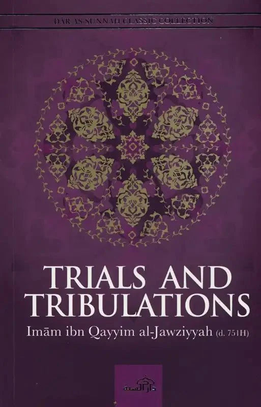 Trials and Tribulations - Darussalam
