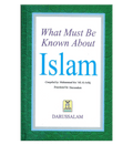 What Must be Known about Islam - Darussalam