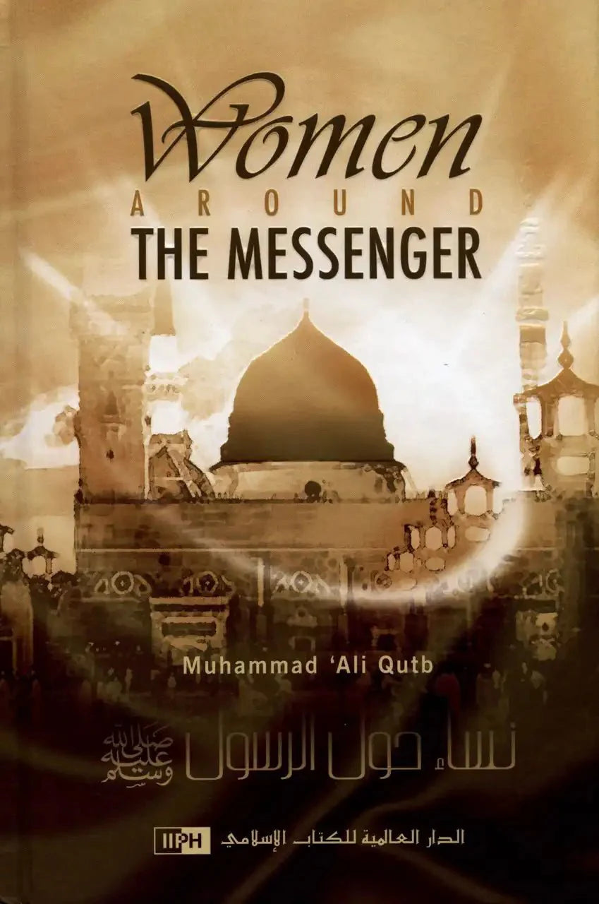 Women Around The Messenger - Darussalam